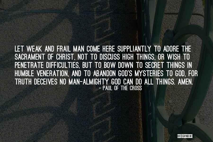 Deceives Quotes By Paul Of The Cross Deceives Quotes By Paul Of The Cross