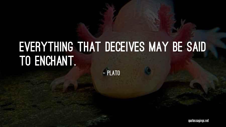 Deceives Quotes By Plato