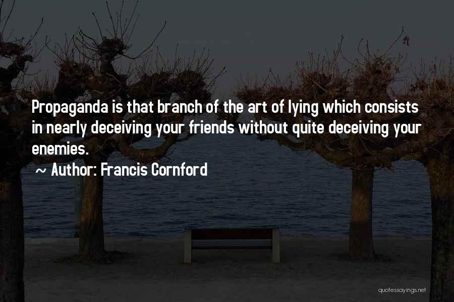 Deceiving And Lying Quotes By Francis Cornford