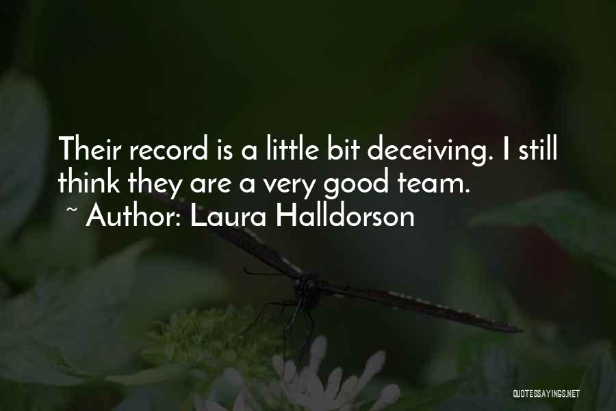 Deceiving And Lying Quotes By Laura Halldorson