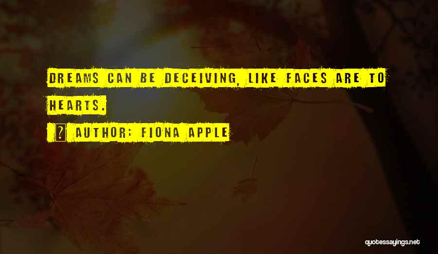 Deceiving Quotes By Fiona Apple