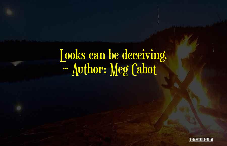 Deceiving Quotes By Meg Cabot
