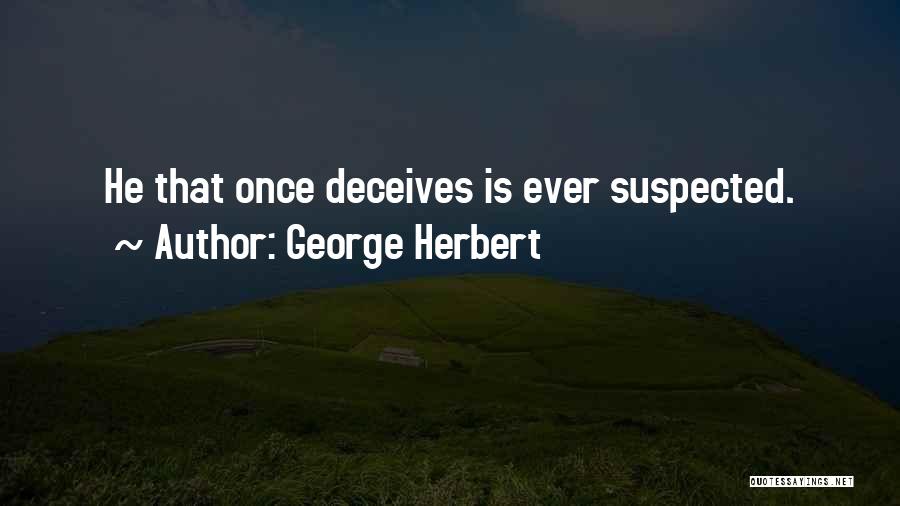 Deceiving Yourself Quotes By George Herbert