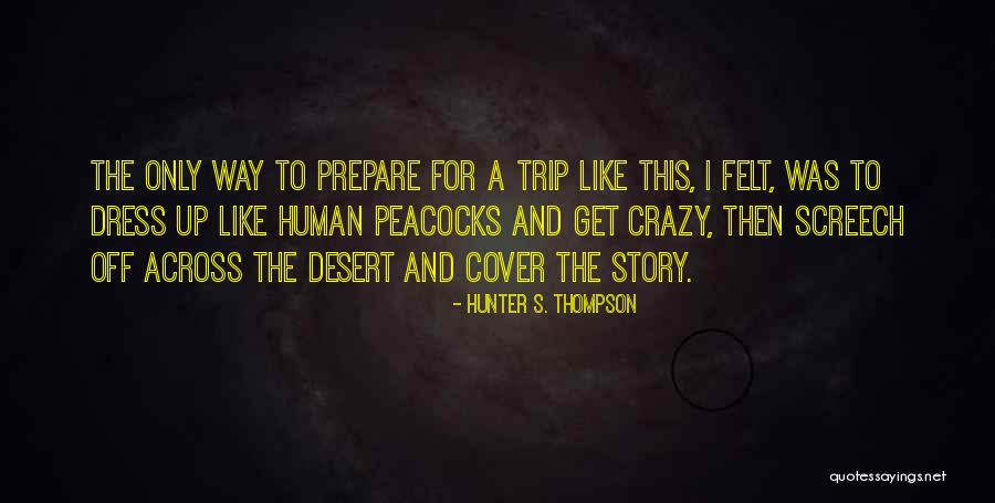 Decelles Edouard Quotes By Hunter S. Thompson Decelles Edouard Quotes By Hunter S. Thompson