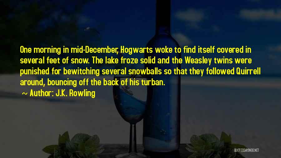 December 1 Quotes By J.K. Rowling