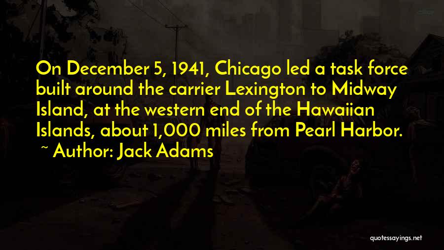 December 1 Quotes By Jack Adams