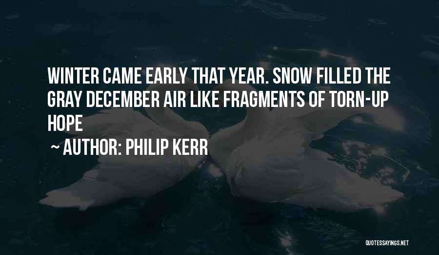 December 1 Quotes By Philip Kerr