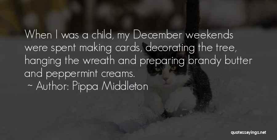 December 1 Quotes By Pippa Middleton