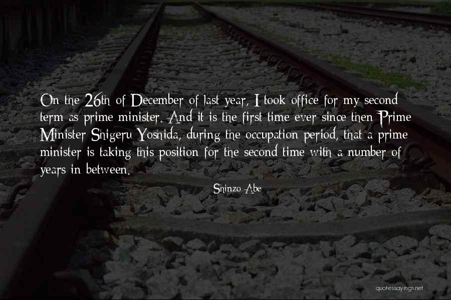 December 26th Quotes By Shinzo Abe