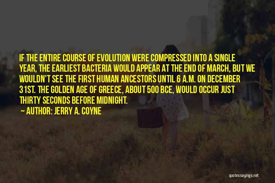 December 31st Quotes By Jerry A. Coyne