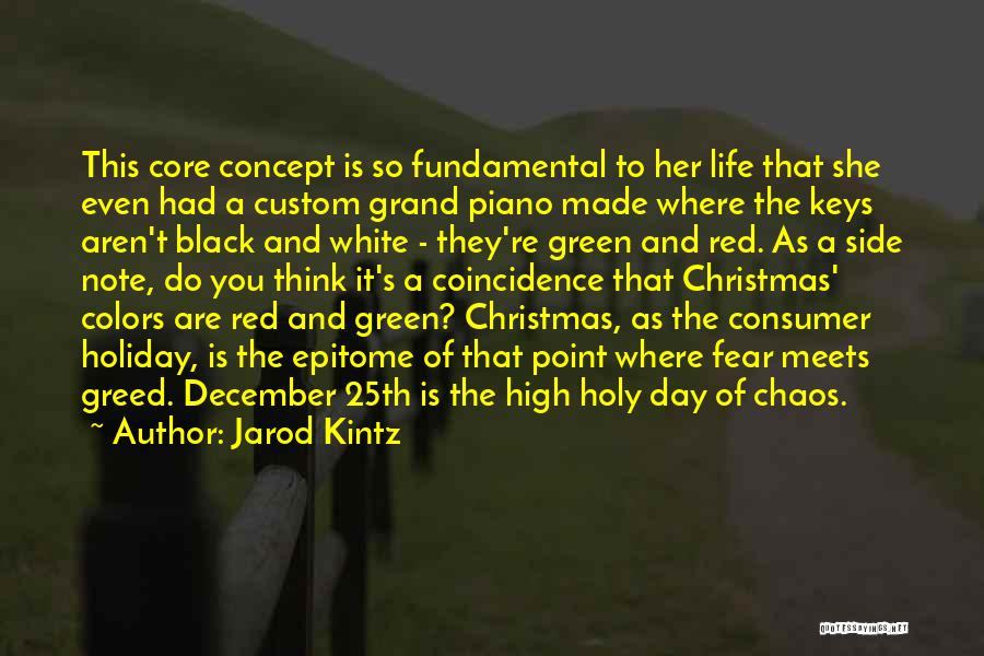 December And Christmas Quotes By Jarod Kintz