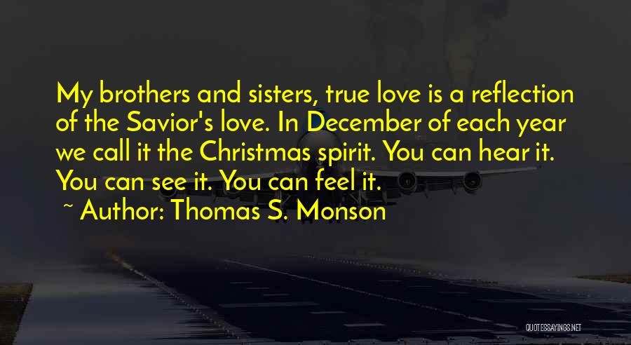 December And Christmas Quotes By Thomas S. Monson