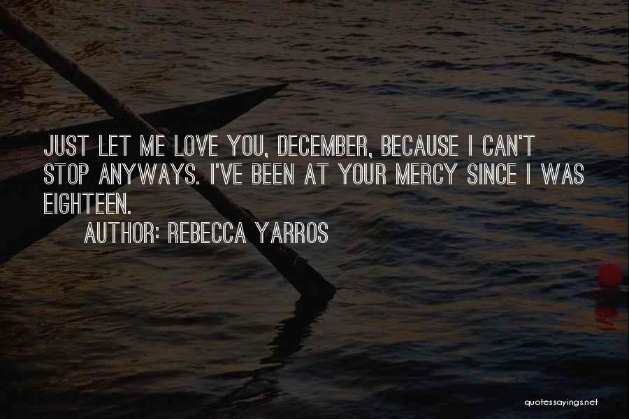 December Comes Quotes By Rebecca Yarros