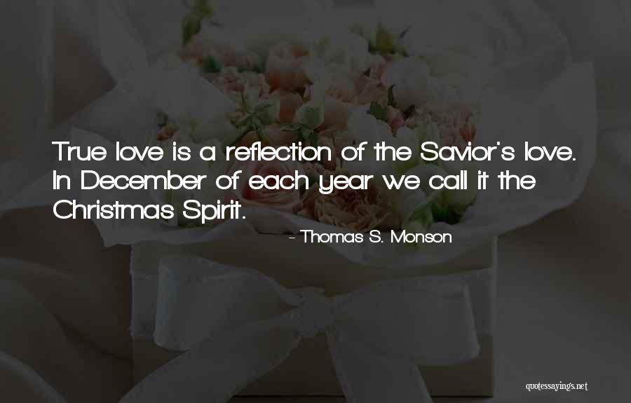 December Love Quotes By Thomas S. Monson December Love Quotes By Thomas S. Monson