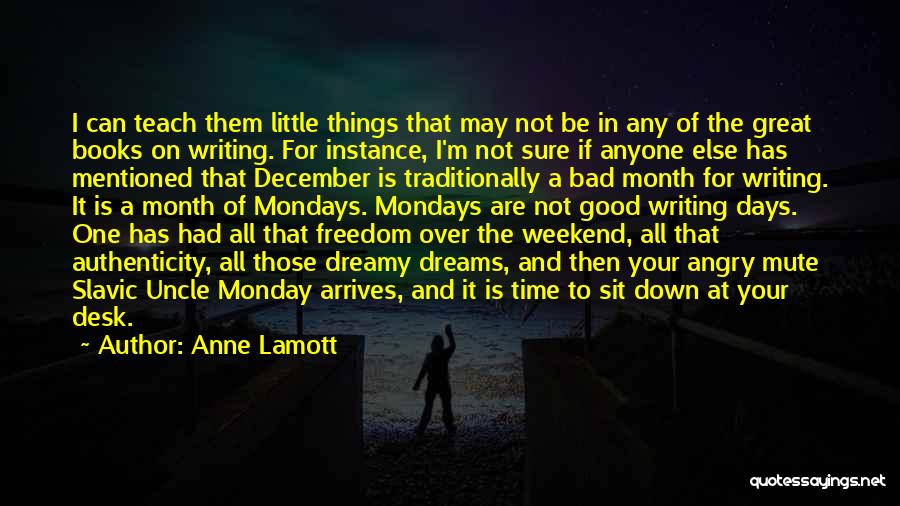 December Month Quotes By Anne Lamott