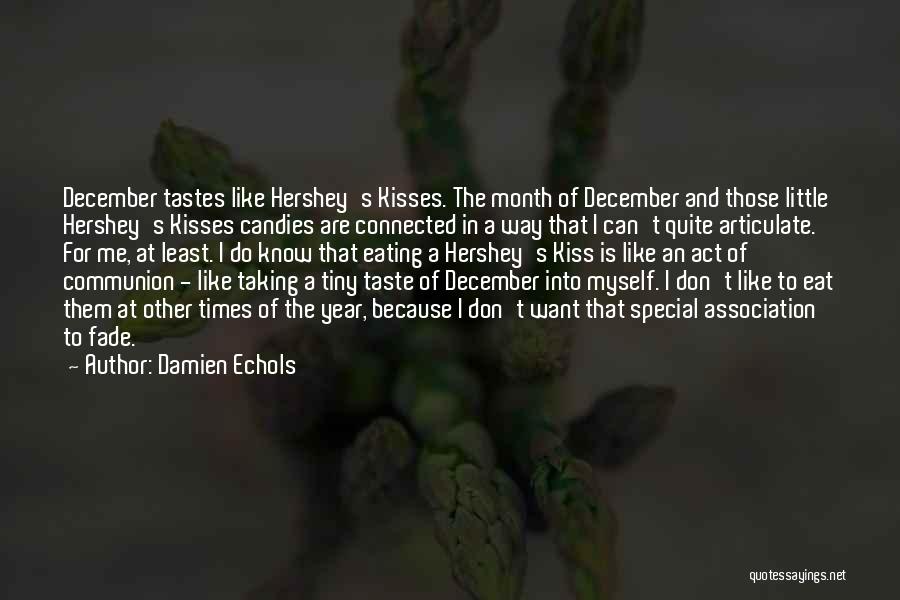 December Month Quotes By Damien Echols