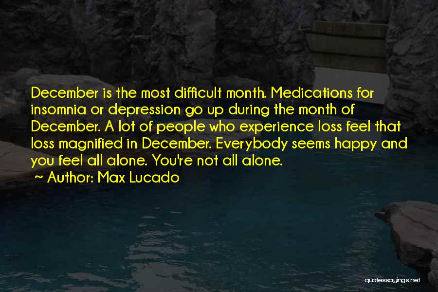 December Month Quotes By Max Lucado