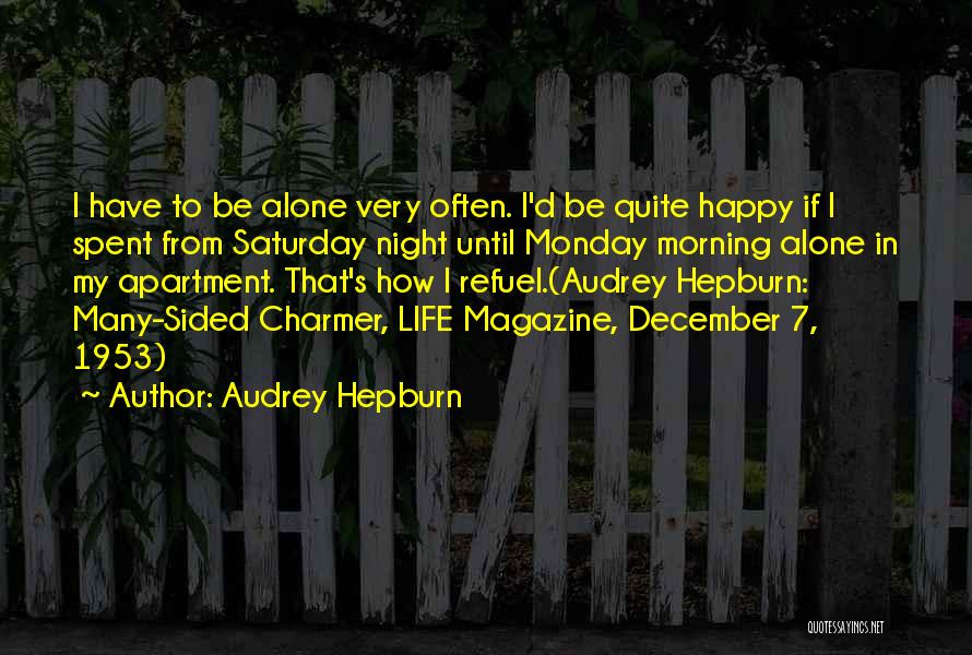 December Morning Quotes By Audrey Hepburn