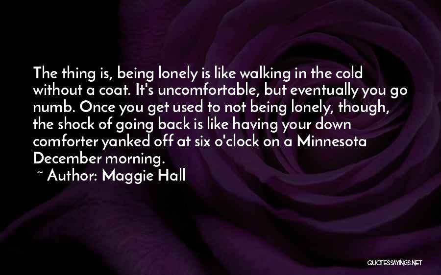 December Morning Quotes By Maggie Hall