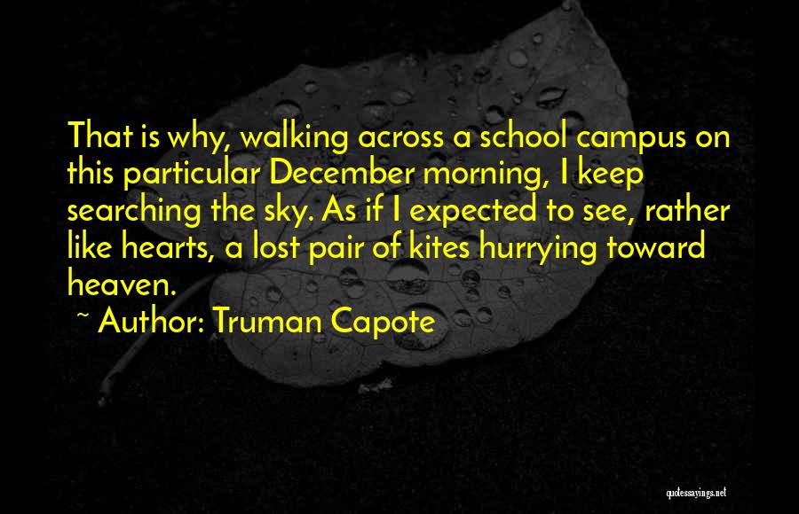 December Morning Quotes By Truman Capote