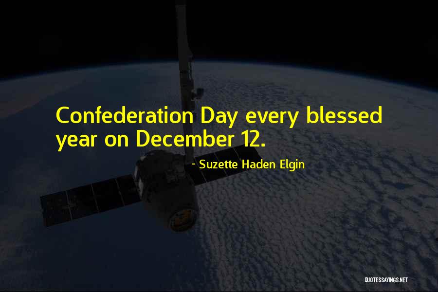 December Quotes By Suzette Haden Elgin December Quotes By Suzette Haden Elgin