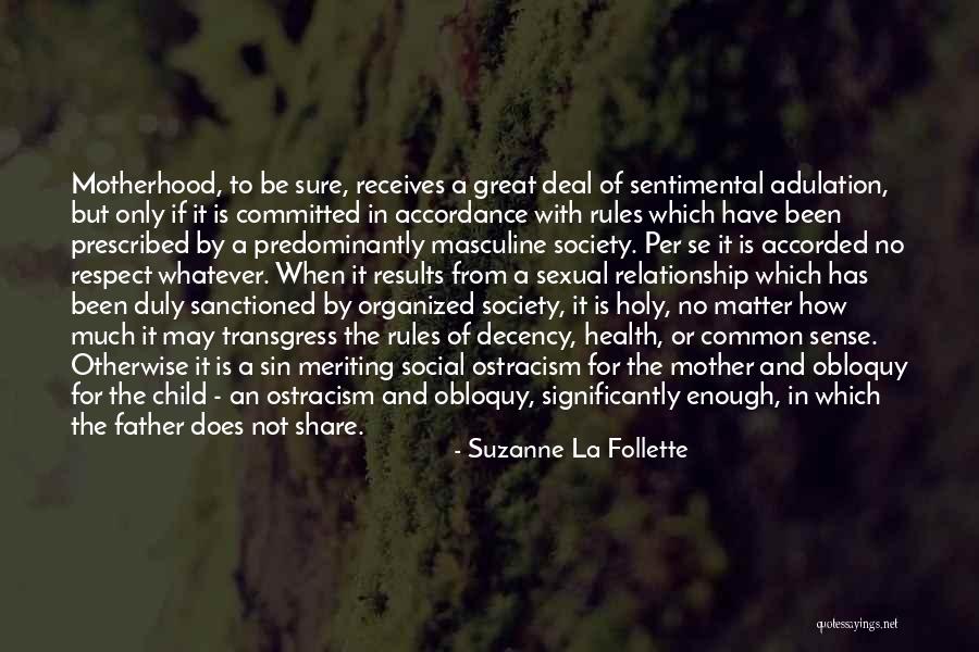 Decency And Respect Quotes By Suzanne La Follette Decency And Respect Quotes By Suzanne La Follette