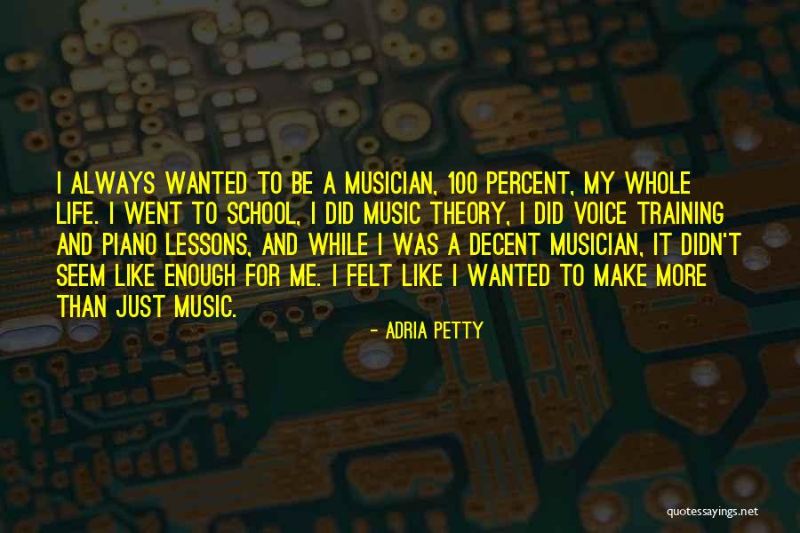 Decent Life Quotes By Adria Petty Decent Life Quotes By Adria Petty
