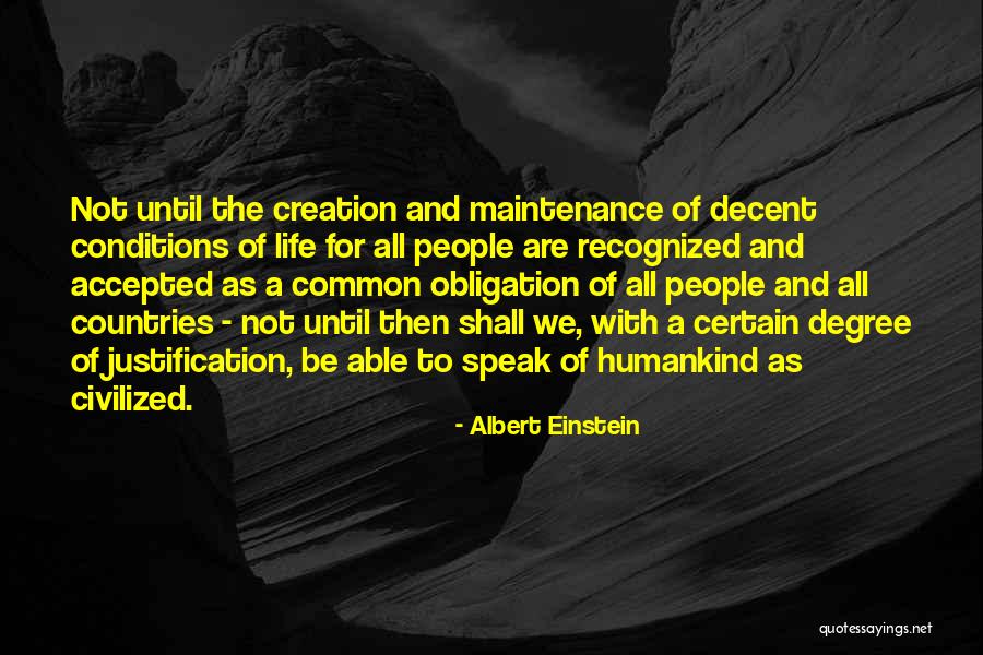 Decent Life Quotes By Albert Einstein