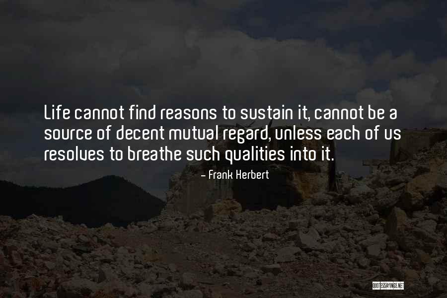 Decent Life Quotes By Frank Herbert Decent Life Quotes By Frank Herbert