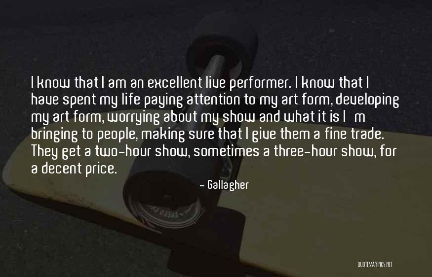 Decent Life Quotes By Gallagher