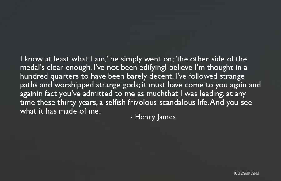 Decent Life Quotes By Henry James