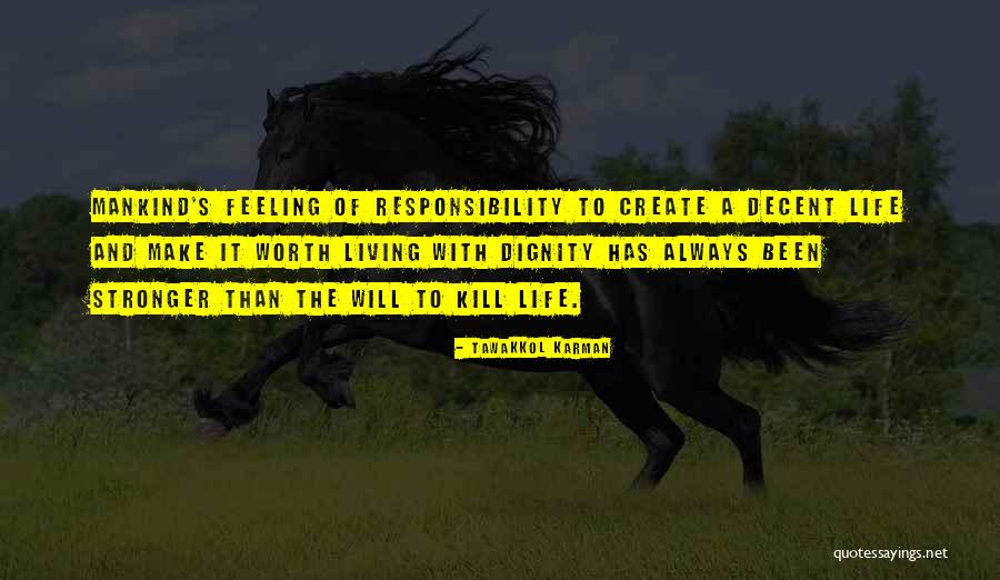 Decent Life Quotes By Tawakkol Karman Decent Life Quotes By Tawakkol Karman