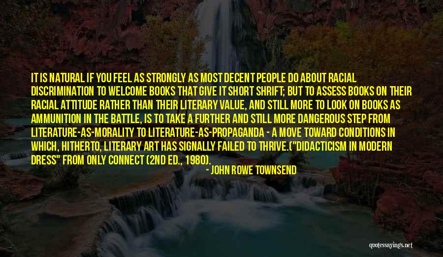 Decent Look Quotes By John Rowe Townsend