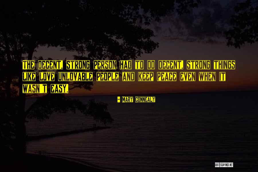 Decent Love Quotes By Mary Connealy Decent Love Quotes By Mary Connealy