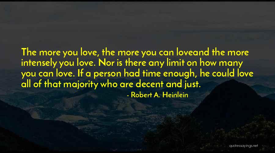 Decent Love Quotes By Robert A. Heinlein Decent Love Quotes By Robert A. Heinlein