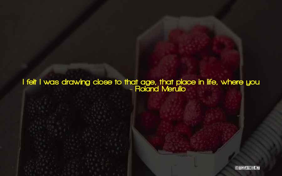 Decent Love Quotes By Roland Merullo Decent Love Quotes By Roland Merullo