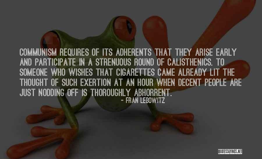 Decent People Quotes By Fran Lebowitz Decent People Quotes By Fran Lebowitz