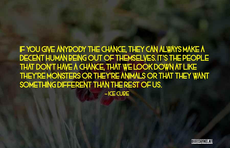 Decent People Quotes By Ice Cube Decent People Quotes By Ice Cube
