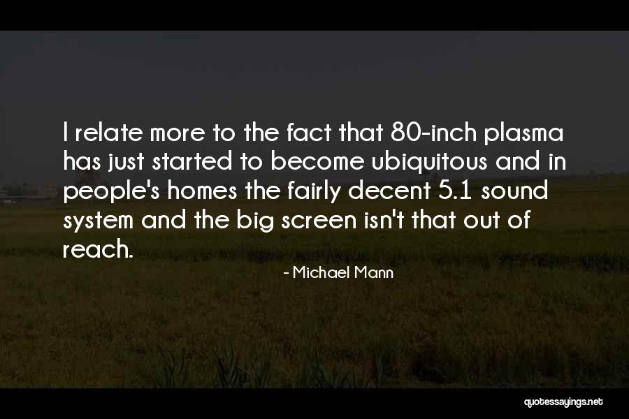 Decent People Quotes By Michael Mann Decent People Quotes By Michael Mann