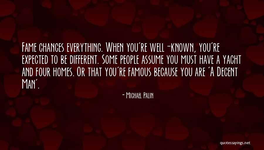 Decent People Quotes By Michael Palin Decent People Quotes By Michael Palin