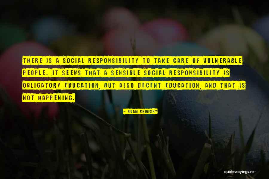 Decent People Quotes By Noam Chomsky Decent People Quotes By Noam Chomsky