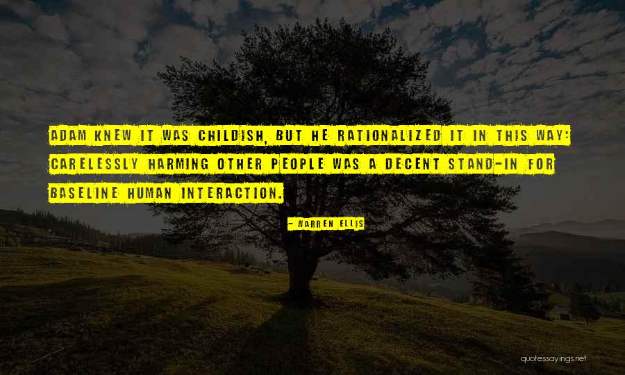 Decent People Quotes By Warren Ellis Decent People Quotes By Warren Ellis