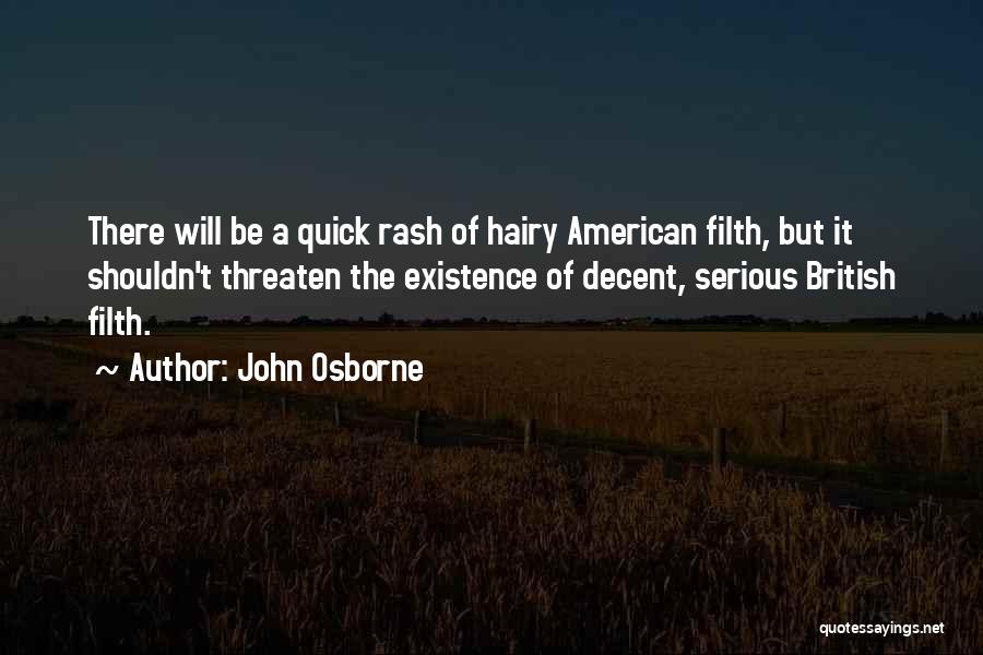 Decent Quotes By John Osborne