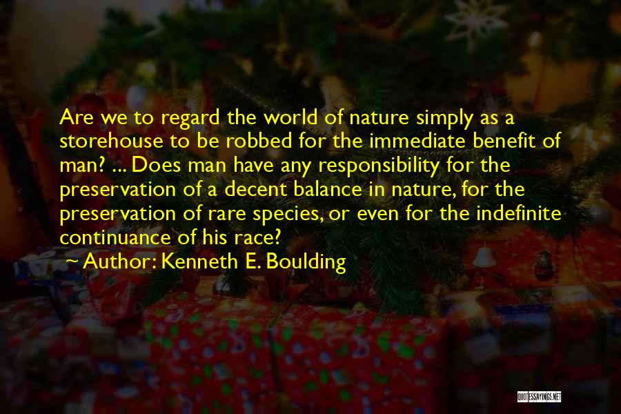 Decent Quotes By Kenneth E. Boulding