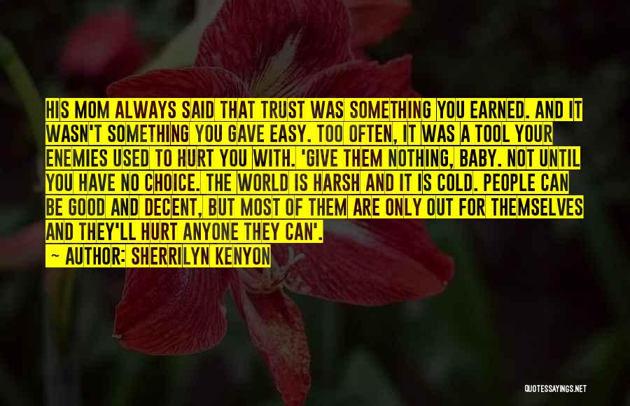 Decent Quotes By Sherrilyn Kenyon