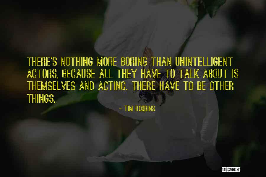 Decentes 3 Quotes By Tim Robbins Decentes 3 Quotes By Tim Robbins