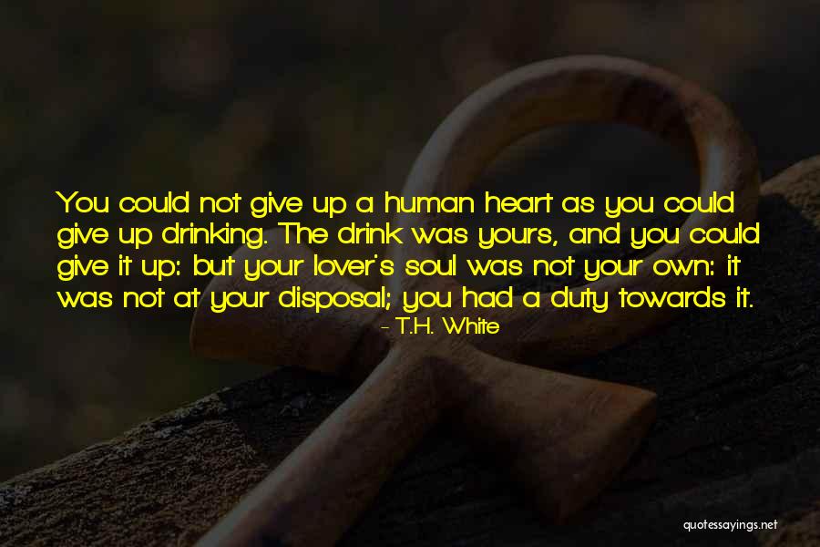 Decentes Quotes By T.H. White Decentes Quotes By T.H. White