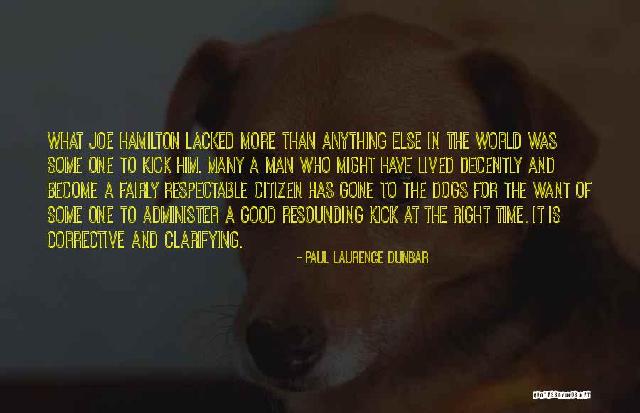 Decently And In Good Quotes By Paul Laurence Dunbar Decently And In Good Quotes By Paul Laurence Dunbar