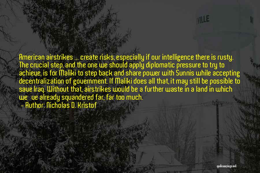 Decentralization Quotes By Nicholas D. Kristof