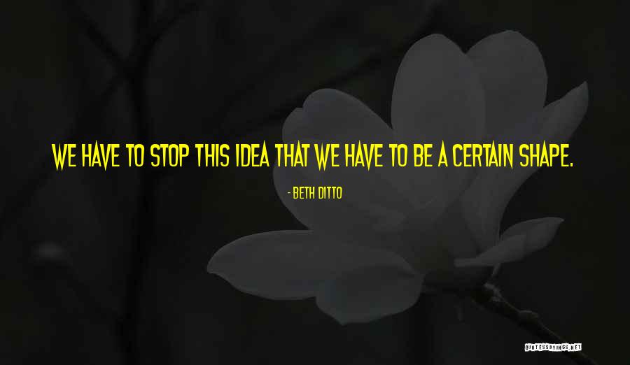 Decenzo Company Quotes By Beth Ditto Decenzo Company Quotes By Beth Ditto